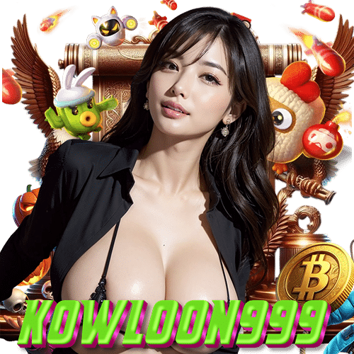 kowloon999 เปิด 24 ชั่วโมง